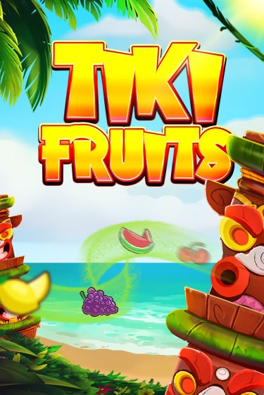 Tiki Fruits бесплатная демо игра на официальном сайте Казино Вулкан
