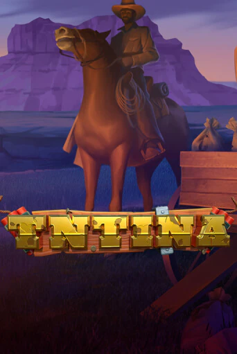 Tntina бесплатная демо игра на официальном сайте Казино Вулкан
