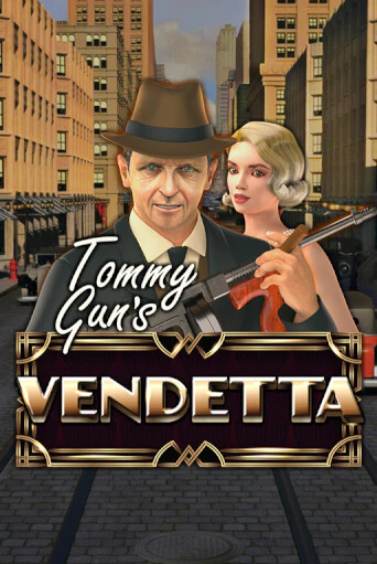 Tommy Gun´s Vendetta бесплатная демо игра на официальном сайте Казино Вулкан