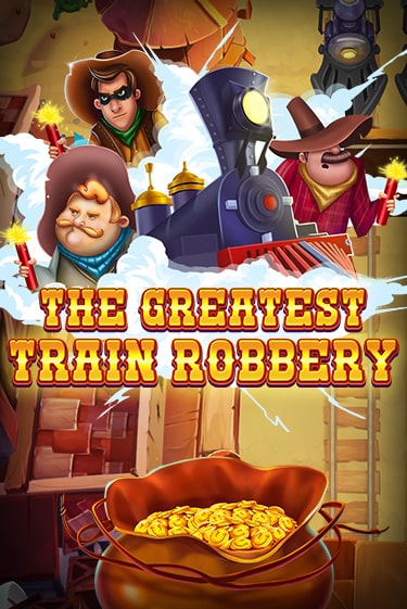 The Greatest Train Robbery бесплатная демо игра на официальном сайте Казино Вулкан