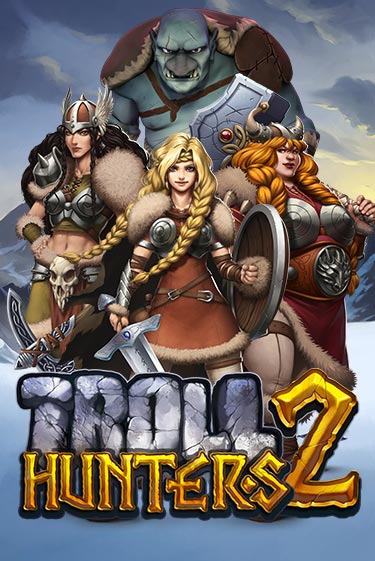 Troll Hunters 2 бесплатная демо игра на официальном сайте Казино Вулкан