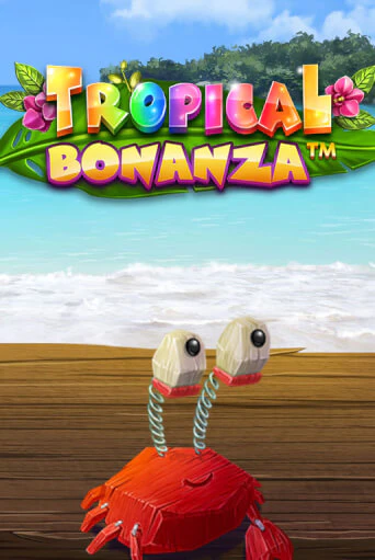 Tropical Bonanza™ бесплатная демо игра на официальном сайте Казино Вулкан