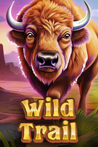 WILD TRAIL бесплатная демо игра на официальном сайте Казино Вулкан