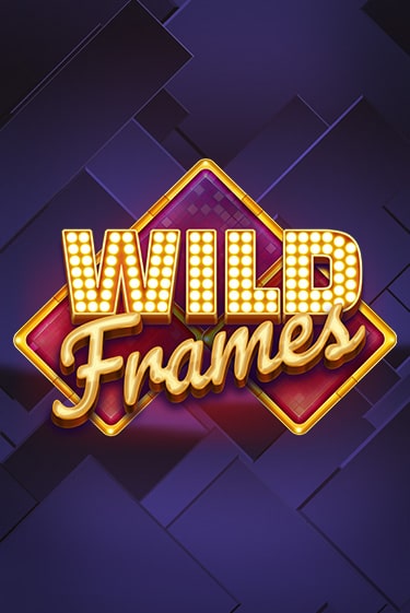 Wild Frames бесплатная демо игра на официальном сайте Казино Вулкан