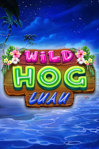 Wild Hog Luau бесплатная демо игра на официальном сайте Казино Вулкан