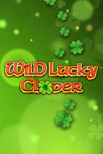 Wild Lucky Clover бесплатная демо игра на официальном сайте Казино Вулкан