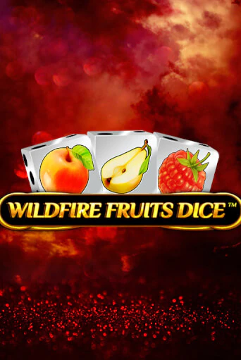 Wildfire Fruits Dice бесплатная демо игра на официальном сайте Казино Вулкан