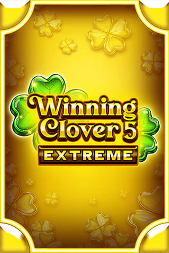 Winning Clover 5 Extreme бесплатная демо игра на официальном сайте Казино Вулкан