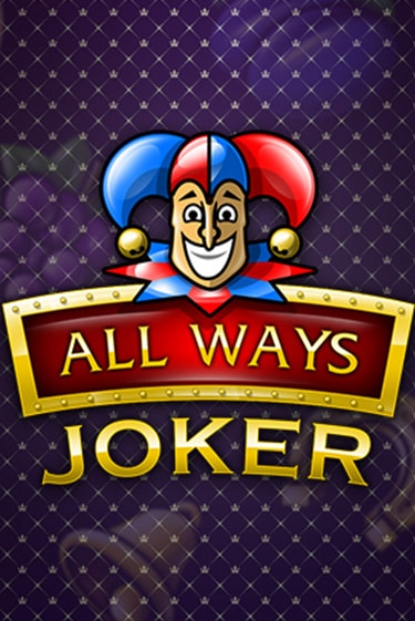 All Ways Joker бесплатная демо игра на официальном сайте Казино Вулкан