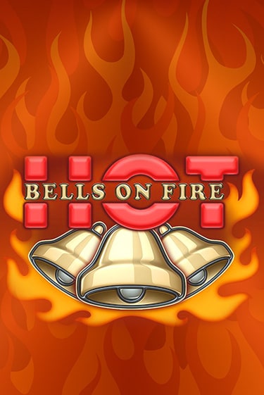 Bells on Fire Hot бесплатная демо игра на официальном сайте Казино Вулкан