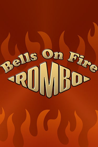 Bells on Fire Rombo бесплатная демо игра на официальном сайте Казино Вулкан