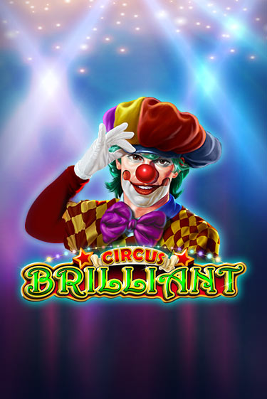 Circus Brilliant бесплатная демо игра на официальном сайте Казино Вулкан