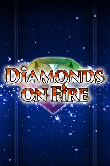 Diamonds on Fire бесплатная демо игра на официальном сайте Казино Вулкан