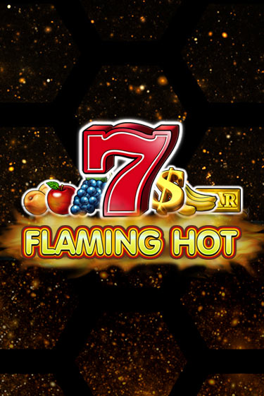 Flaming Hot бесплатная демо игра на официальном сайте Казино Вулкан
