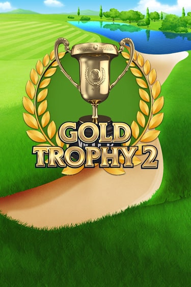 Gold Trophy 2 бесплатная демо игра на официальном сайте Казино Вулкан