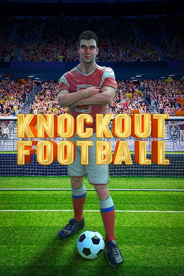 Knockout Football бесплатная демо игра на официальном сайте Казино Вулкан
