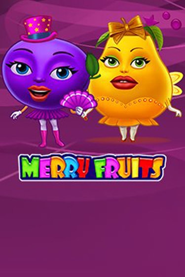 Merry Fruits бесплатная демо игра на официальном сайте Казино Вулкан
