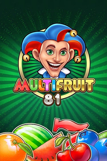 MULTIFRUIT 81 бесплатная демо игра на официальном сайте Казино Вулкан