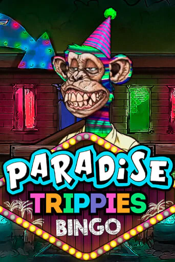 Paradise Trippies Bingo бесплатная демо игра на официальном сайте Казино Вулкан
