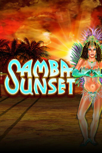 Samba Sunset бесплатная демо игра на официальном сайте Казино Вулкан